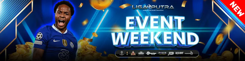 EVENT WEEKEND LIGAPUTRA